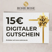 Digitaler Gutschein -  15,00 €ROSIE ROSE