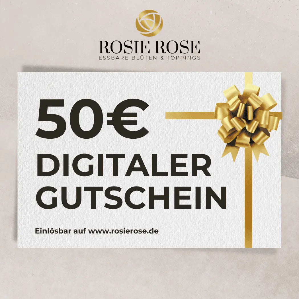 Digitaler Gutschein -  50,00 €ROSIE ROSE